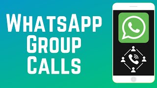 How to Make Group Calls on WhatsApp 2024