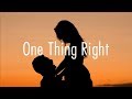 Download Marshmello One Thing Right Ft Kane Brown lyrics mp3
