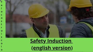 SAFETY INDUCTION TRAINING ENGLISH VERSION