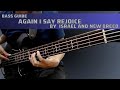 Again I Say Rejoice by Israel and New Breed 2021 (Bass Guide by Jiky)