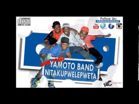 NEW SONG - NITAKUPWELEPWETA -YAMOTO BAND MKUBWA NA WANAWE