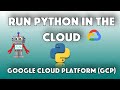Python in the Cloud Part I - How to run Python in the Cloud / Conda environment setup on GCP