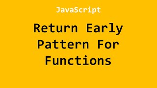 Return Early Pattern For Functions JavaScript Example No. 2