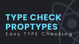 Easy Type Checking & Validating props in ReactJS | Proptypes | React JS Tutorial