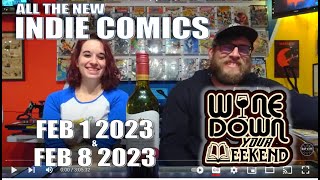 8 Feb 2023 Wine Down Your Weekend Comics Livestream!