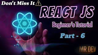 Part-6 React JS 2025 Tutorial | Lists, Keys & Dynamic Rendering in React | map() Method Explained