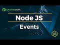 Node JS Events Tutorial | Events, Event Loops & Event Emitters | Node JS | Tutorialspoint
