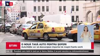 O NOUA TAXA AUTO PENTRU SOFERI - AUTORITATILE VOR SA DESCURAJEZE IMPORTUL DE MASINI FOARTE VECHI