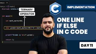 Ternary Operator in C | One Line if else Program | C Programming Tutorial