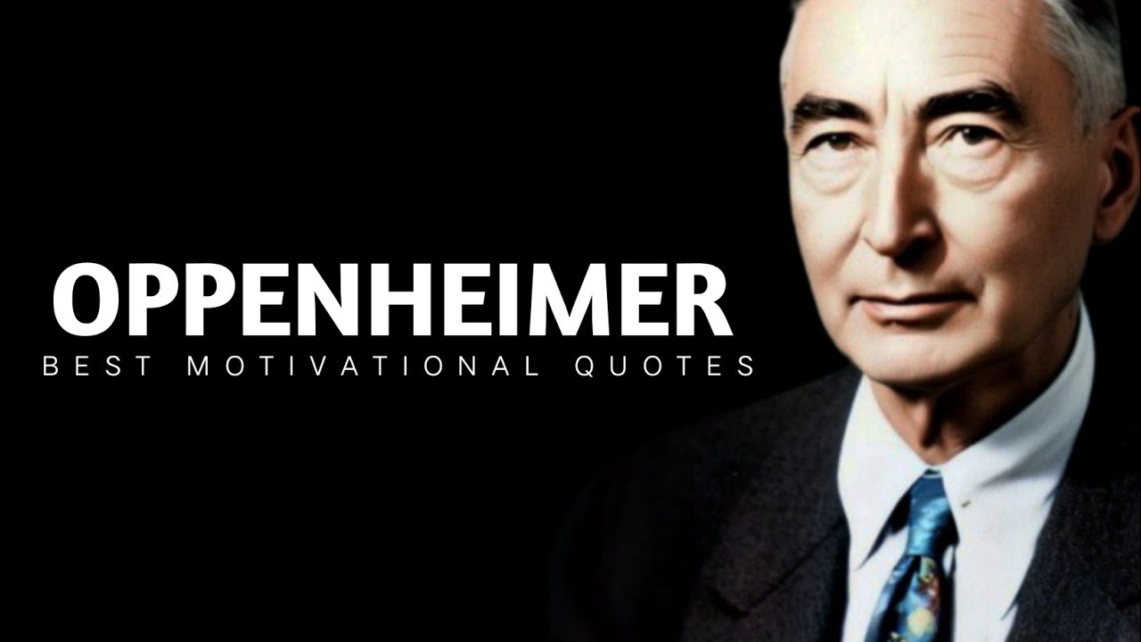 Exploring The Mind Of Oppenheimer - The Father Of The Atomic Bomb: J ...