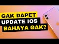 IPHONE GAK DAPAT UPDATE IOS | MASIH BISA PAKE?