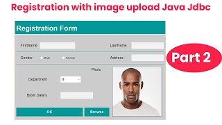 Registration with image upload Java Jdbc(Download Source code) | Part 2