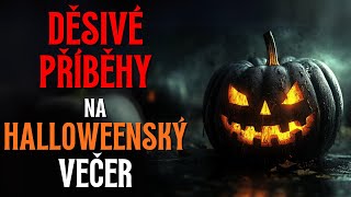 Děsivé příběhy na Halloweenský večer! 🎃