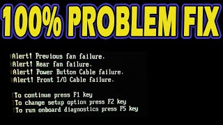 How to  Fix Previous Fan Failure error or Fix Hard Drive Fan Failure Error