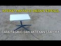 Pasang dan Aktifkan Starlink untuk pertama kali