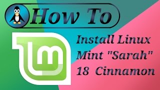 How to install Linux Mint "Sarah" 18 Cinnamon Desktop