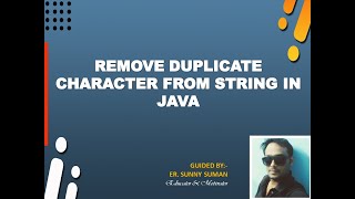 Program To Remove Duplicate Character From String In Java | IN HINDI