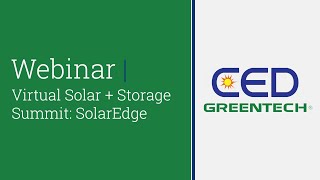 CED Greentech Raleigh, NC Virtual Solar Storage Summit - SolarEdge