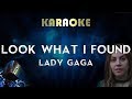 Lady Gaga - Look What I Found (Karaoke Instrumental) A Star Is Born