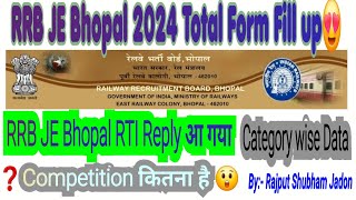 📊 RRB JE Bhopal Total Form fill up 2024 | RRB JE Bhopal RTI Reply