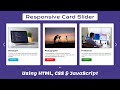 Create Responsive Card Slider in HTML CSS & JavaScript | Image Slider in HTML CSS & JavaScript