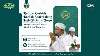 🔴 LIVE RUTINAN QASIDAH BURDAH AHAD PAHING JOGLO SHOLAWAT SROYO | JOGLO SHOLAWAT SROYO MEDIA