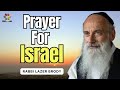 A Prayer From The Gaza Border - Rabbi Lazer Brody