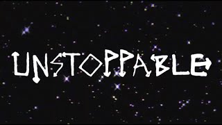Sia - Unstoppable (Lyric Video)