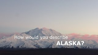 SEE THE WORLD 2: ALASKA