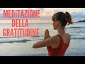 10 Minuti Di Meditazione | Meditazione della Gratitudine