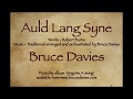 AULD LANG SYNE (with words and translation) - BRUCE DAVIES (R Burns/Trad. arr. B W Davies MCPS/PRS)