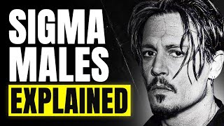 EVERYTHING You Need To Know About SIGMA MALES | Sigma Male Mindset And Lifestyle