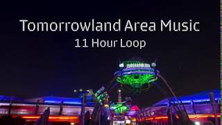 Tomorrowland Area Music Walt Disney World 11 HOUR LOOP HD Sound
