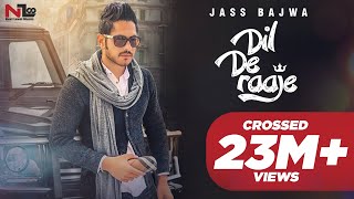 DIL DE RAAJE || JASS BAJWA || DEEP JANDU || OFFICIAL VIDEO 2017 || NEXT LEVEL MUSIC LTD ||