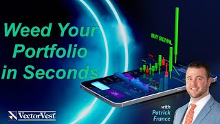 Weed Your Portfolio in Seconds - Mobile Coaching | VectorVest