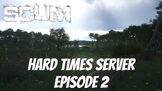 SCUM - Scumography - Hard Times Server Episode 2