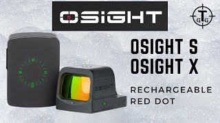 ALL NEW FOR 2025 OSIGHT S \u0026 OSIGHT X, RECHARGEABLE RED DOTS by Olight