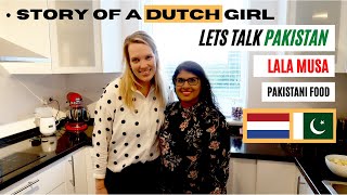 Why a Dutch Girl visited LALA MUSA Twice? | Let's Talk Pakistan