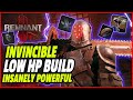 REMNANT 2 - INVINCIBLE - BEST LOW-HP TANK Build | NO CONCOCTIONS - Apocalypse Difficulty