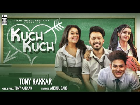 Tony Kakkar - Kuch Kuch Neha Kakkar Ankitta Sharma Priyank New Hindi Songs 2019
