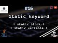 16 | What are Static Keyword in JAVA? | Why do we use it ?