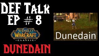 DefTalk Episode #8: Interview with Dunedain