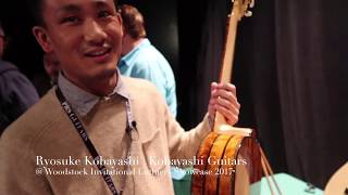 Luthier Interview - Ryosuke Kobayashi Guitars | Woodstock Invitational Luthiers Showcase 2017