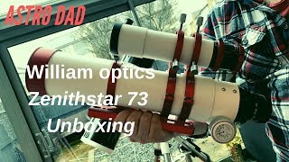 William Optics Zenithstar 73 Unboxing. Flat 73 install.