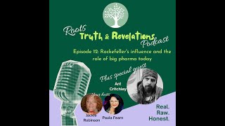 Episode 12 - Rockefeller's influence and the role of big pharma today