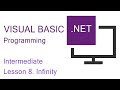 Intermediate VB.NET Programming Lesson 8. Infinity
