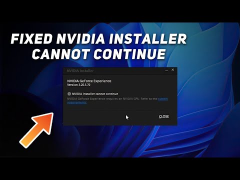 [FIXED] – Nvidia Installer Cannot Continue | Nvidia Geforce Experience installer cannot continue