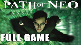 Matrix Path of Neo - FULL GAME walkthrough | Longplay