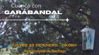 Cuenca con Garabandal.- Real Hospital De Santiago ( 23 enero 2024)