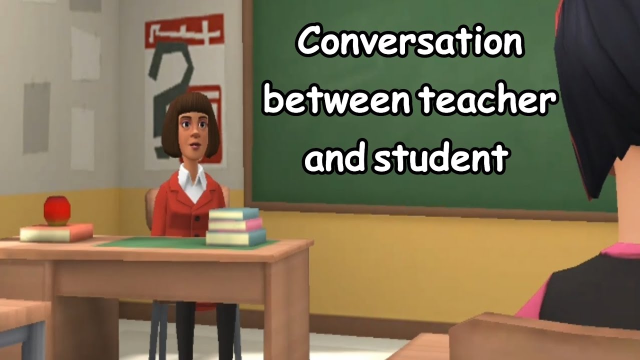 Conversation Between Teacher And Student||English Conversation ...